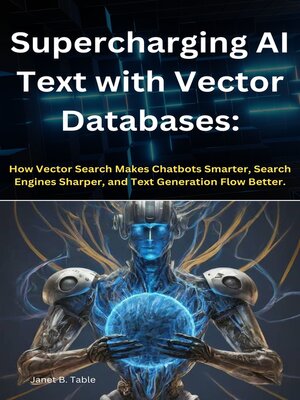 cover image of Supercharging AI Text with Vector Databases